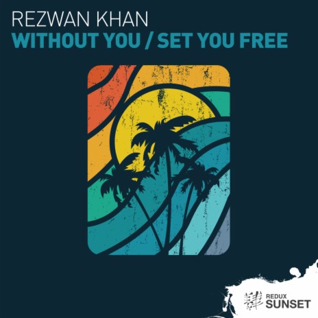 Set You Free (Original Mix)