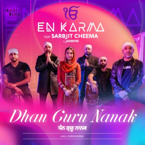 Dhan Guru Nanak ft. Sarbjit Cheema & Jasmine | Boomplay Music