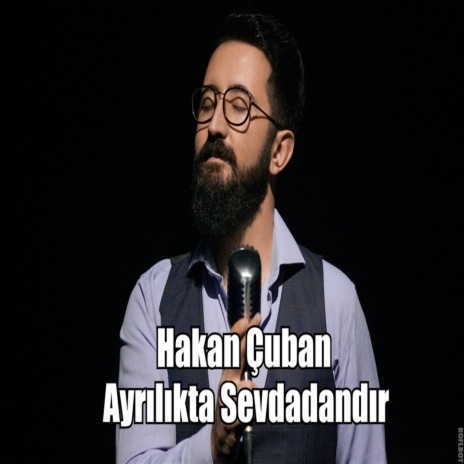 Ayrılıkta Sevdadandır | Boomplay Music