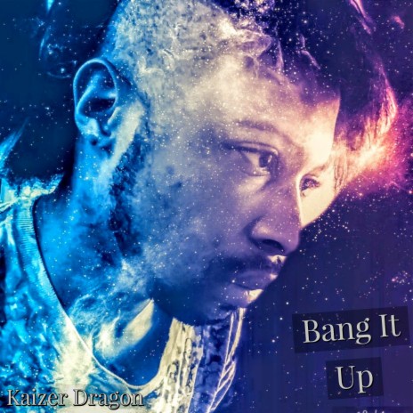 Bang It Up | Boomplay Music