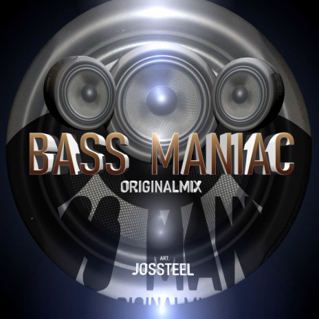 Bass Maniac | Boomplay Music