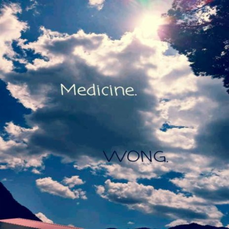Medicine. | Boomplay Music