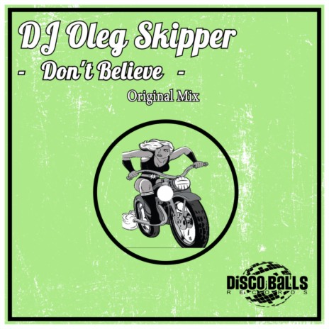 Don't Believe (Original Mix)
