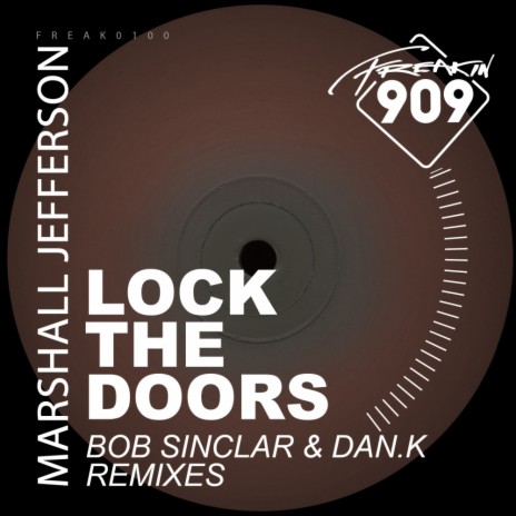Lock The Doors (DAN.K's Chicago Remix)