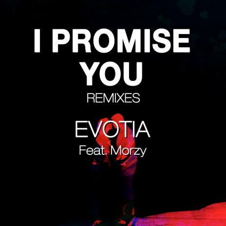 I Promise You (Enton Biba Remix) ft. Enton Biba & Morzy | Boomplay Music