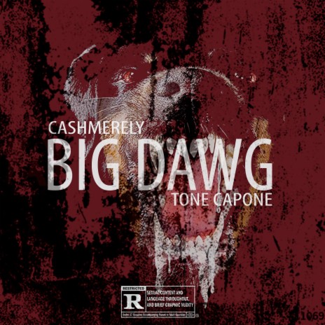 Big Dawg ft. Tone Capone