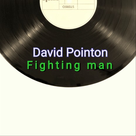 Fighting Man | Boomplay Music