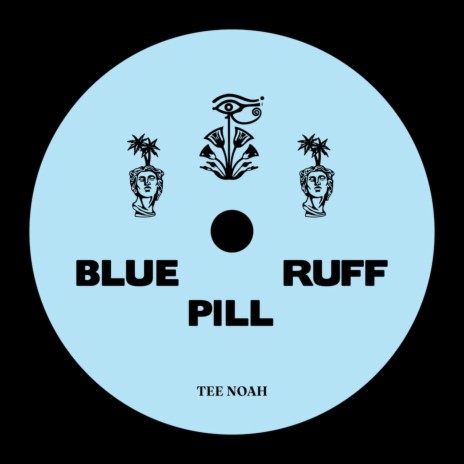Blue Pill Ruff | Boomplay Music