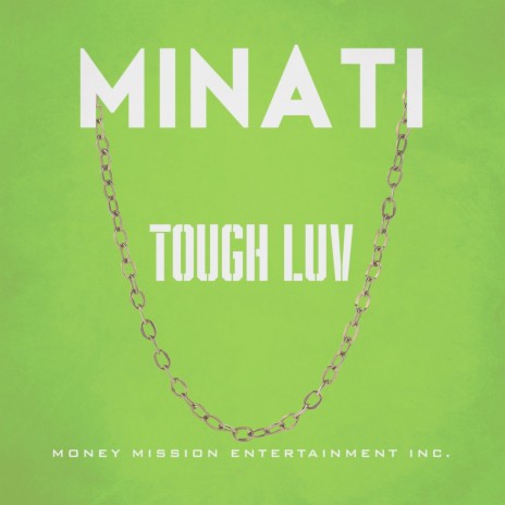 Minati Tough Luv | Boomplay Music