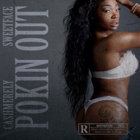 Pokin Out ft. Sweetface | Boomplay Music