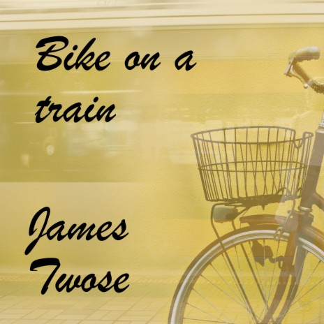 Bike on a Train | Boomplay Music