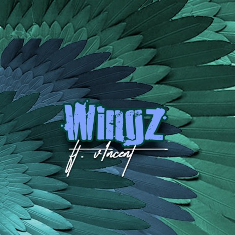 Wingz ft. V1NCENT | Boomplay Music