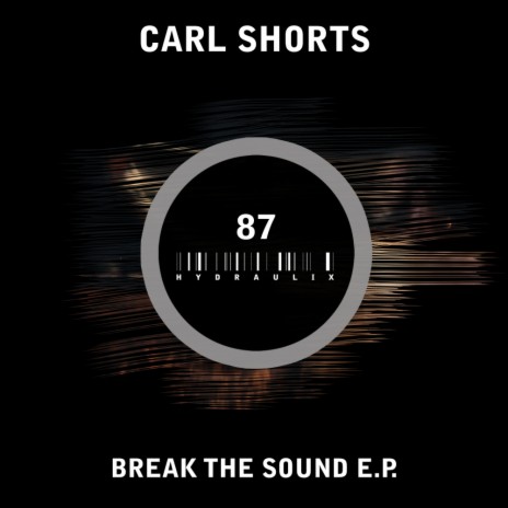 Break The Sound (Original Mix)