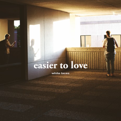 Easier to Love | Boomplay Music