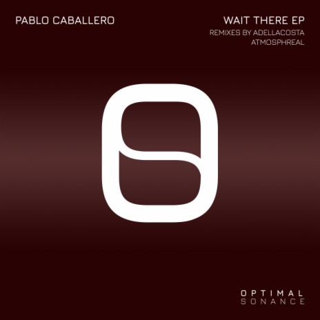 Wait There (Original Mix)