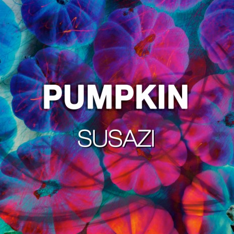 Pumpkin | Boomplay Music