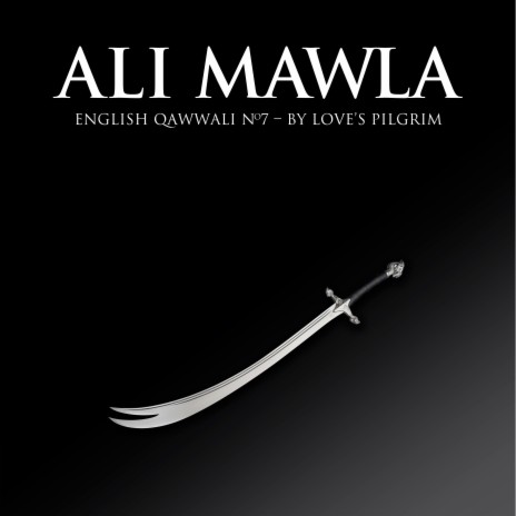 Ali Mawla: English Qawwali No.7 | Boomplay Music