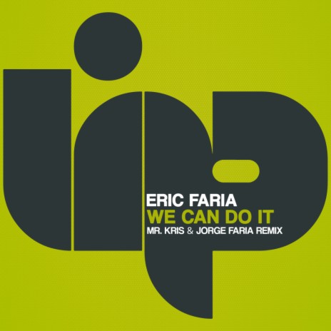 We Can Do It (Mr. Kris & Jorge Faria Remix)