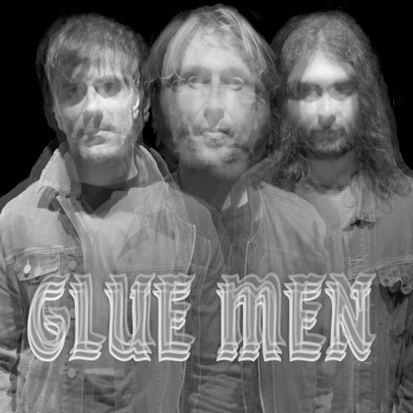 Glue Men | Boomplay Music