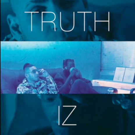 Truth Iz | Boomplay Music
