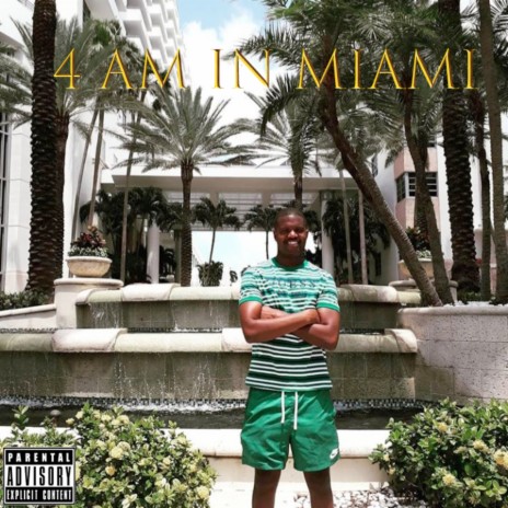 4 a.m. In Miami | Boomplay Music