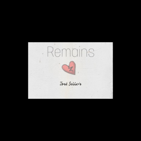 Remains | Boomplay Music