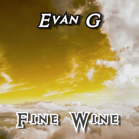 Fine Wine | Boomplay Music