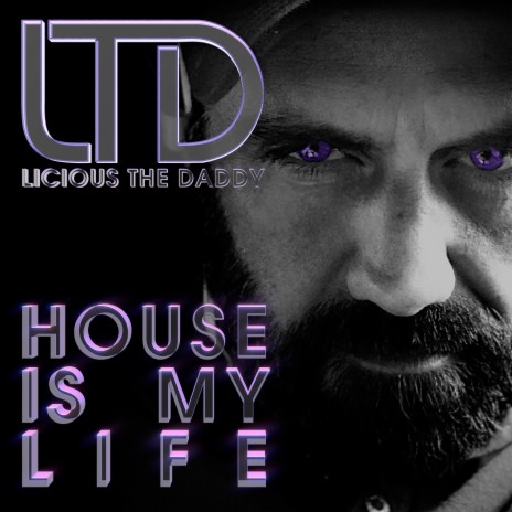 House Is My Life