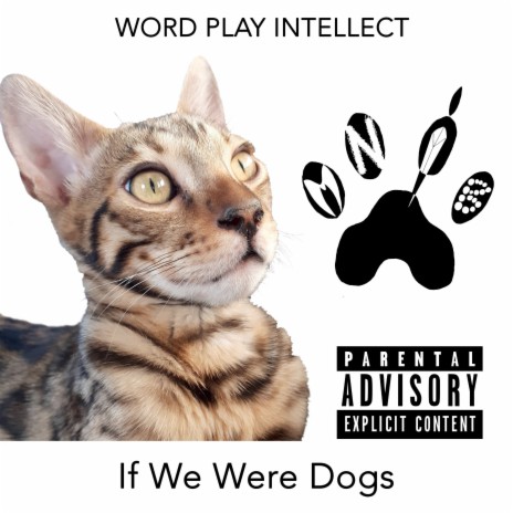 If We Were Dogs 🅴 | Boomplay Music
