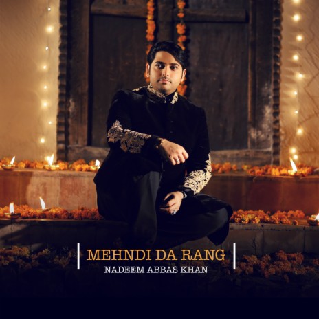 Mehndi Da Rang | Boomplay Music
