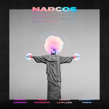 Narcos ft. Meech La'flare, Rolo Givenchy & Almighty Tobin | Boomplay Music