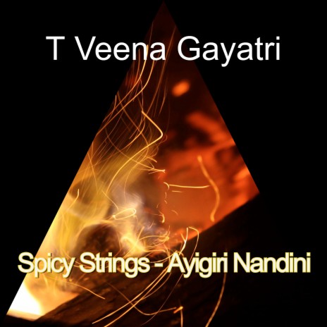 Spicy Strings - Ayigiri Nandini | Boomplay Music