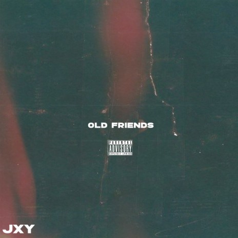 Old Friends | Boomplay Music