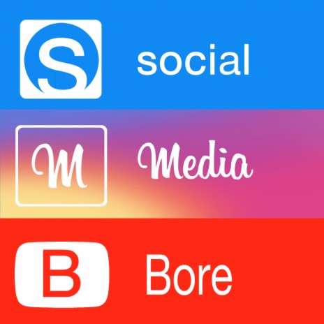 Social Media Bore | Boomplay Music