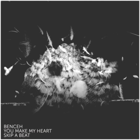 You Make My Heart Skip A Beat (Original Mix)