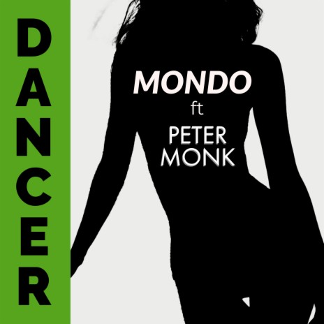 Dancer (Extended) ft. Peter Monk