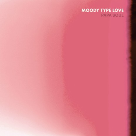 Moody Type Love (Original Mix)
