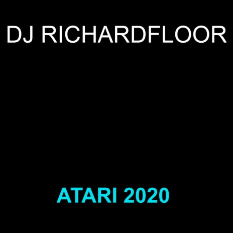 Atari 2020 (White Drum Remix)