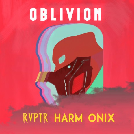 Oblivion ft. Harm 0nix