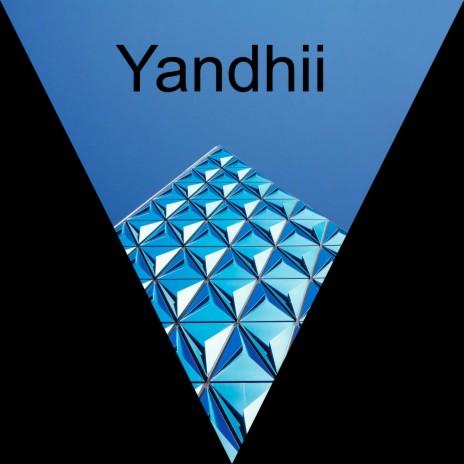Yandhii | Boomplay Music