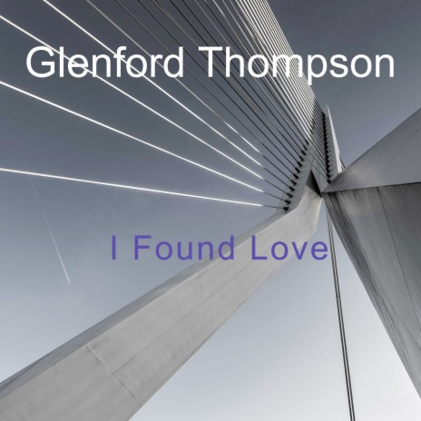 I Found Love | Boomplay Music