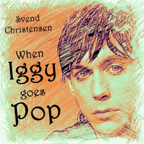 When Iggy Goes Pop | Boomplay Music