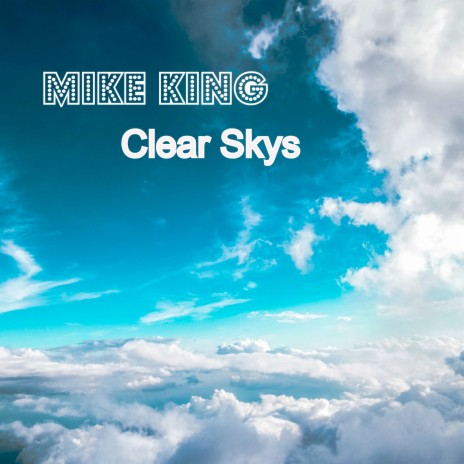 Clear Skys | Boomplay Music