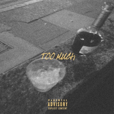 Too Much ft. Jay 8lue | Boomplay Music