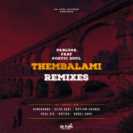 Thembalami (KingDonna Remix) ft. PoeticSoul | Boomplay Music