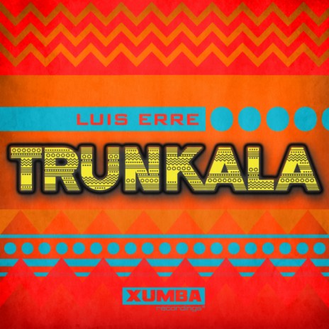 Trunkala (Original Mix)