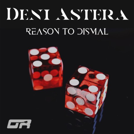 Reason To Dismal (Original Mix)