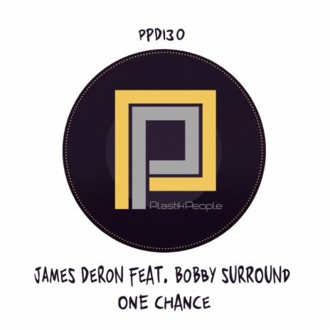 One Chance (James Deron Soulvibes Remix) ft. Bobby Surround