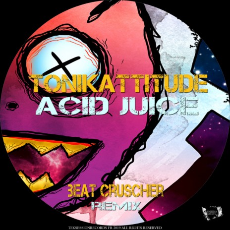 Acid Juice (Beat Crusher [BZH] Remix)