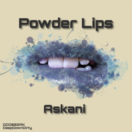 Powder Lips (Original Mix) | Boomplay Music